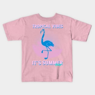 tropical vibes - its summer Kids T-Shirt